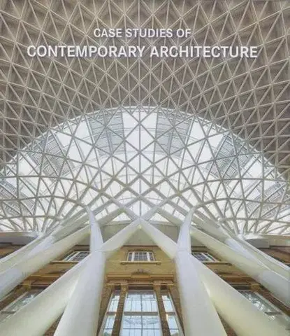 Architektúra Case Studies of Contemporary Architecture - Martinez Alonso Cludia