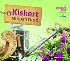 Záhrada - Ostatné Kiskert mindentudó - Martin Staffler