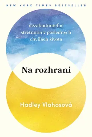 Biografie - ostatné Na rozhraní - Hadley Vlahosová