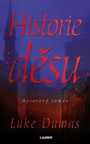 Detektívky, trilery, horory Historie děsu - Luke Dumas