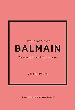Dizajn, úžitkové umenie, móda Little Book of Balmain - Karen Homer