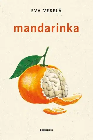 Česká beletria Mandarinka - Veselá Eva