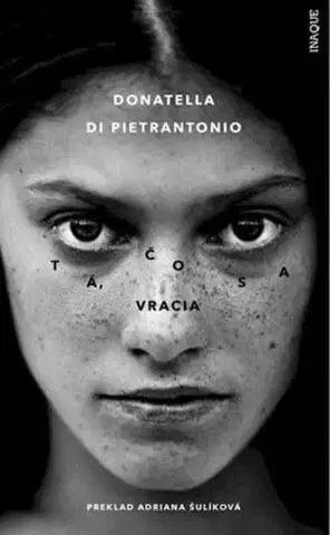 Svetová beletria Tá, čo sa vracia - Donatella di Pietrantonio