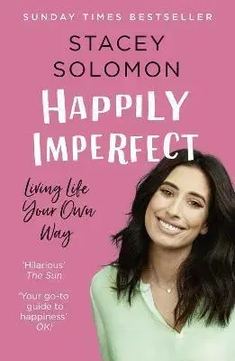 Rozvoj osobnosti Happily Imperfect - Stacey Solomon