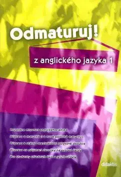 Jazykové maturity Odmaturuj! z anglického jazyka 1 - Juraj Belán