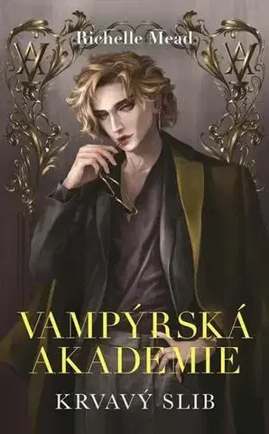 Sci-fi a fantasy Vampýrská akademie 4 - Richelle Mead