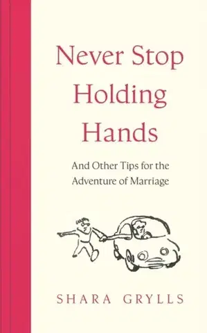 Motivačná literatúra Never Stop Holding Hands - Shara Grylls