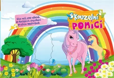 Nalepovačky, vystrihovačky, skladačky Kouzelní poníci - Kolektív autorov
