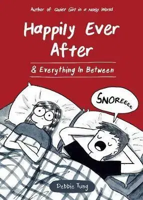 Cudzojazyčná literatúra Happily Ever After & Everything In Between - Debbie Tung