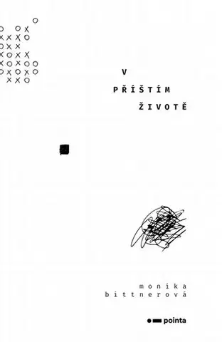 Young adults V příštím životě - Monika Bittnerová