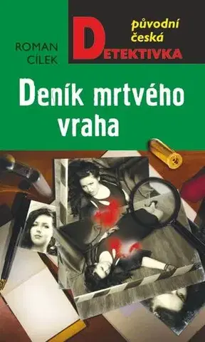 Detektívky, trilery, horory Deník mrtvého vraha - Roman Cílek