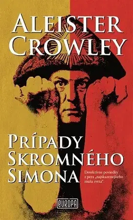 Detektívky, trilery, horory Prípady Skromného Simona - Aleister Crowley,Katarína Kvoriaková