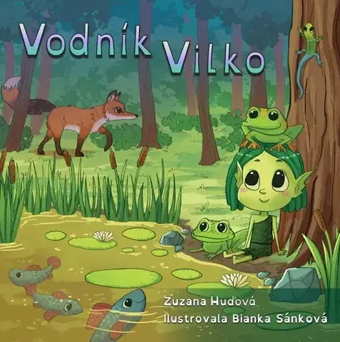 Leporelá, krabičky, puzzle knihy Vodník Vilko - Zuzana Huďová,Bianka Sánková