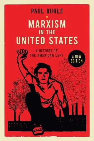 Moderné dejiny Marxism in the United States - Paul Buhle