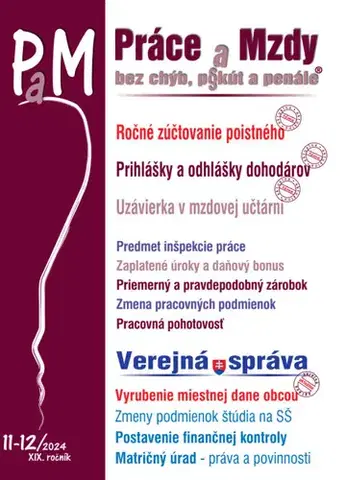 Dane, účtovníctvo Práce a Mzdy bez chýb, pokút a penále č. 11-12 / 2024 - Ročné zúčtovanie poistného