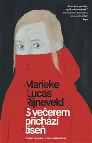 Svetová beletria S večerem přichází tíseň - Marieke Lucas Rijneveld