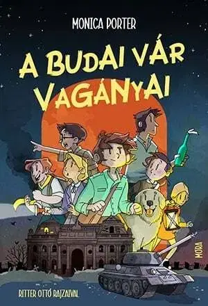 Dobrodružstvo, napätie, western A budai vár Vagányai - Monica Porter