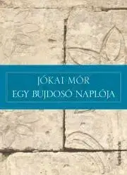Svetová beletria Egy bujdosó naplója - Mór Jókai