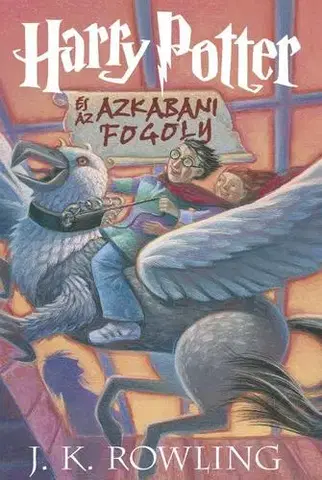 Fantasy, upíri Harry Potter és az azkabani fogoly - kemény táblás - Joanne K. Rowling