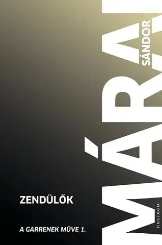 Beletria - ostatné Zendülők - Sándor Márai