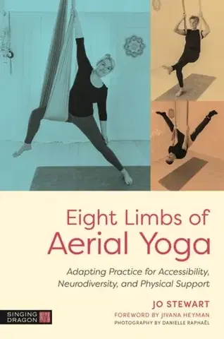 Zdravie, životný štýl - ostatné Eight Limbs of Aerial Yoga - Jo Stewart