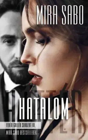 Erotická beletria Hatalom - Mira Sabo
