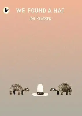 V cudzom jazyku We Found a Hat - Jon Klassen