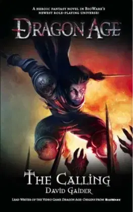 Sci-fi a fantasy Dragon Age - the Calling - David Gaider