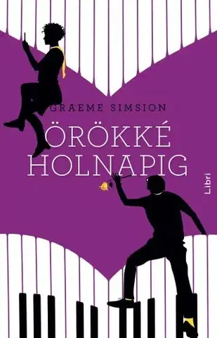 Romantická beletria Örökké, holnapig - Graeme Simsion