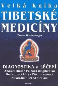 Alternatívna medicína - ostatné Velka Kniha Tibetske Mediciny