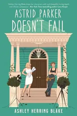 Romantická beletria Astrid Parker Doesn't Fail - Ashley Herring Blake