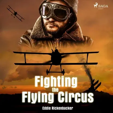 Biografie - ostatné Saga Egmont Fighting the Flying Circus (EN)