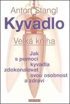 Alternatívna medicína - ostatné Kyvadlo - Anton Stangl