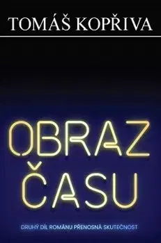 Česká beletria Obraz času - Tomáš Kopřiva