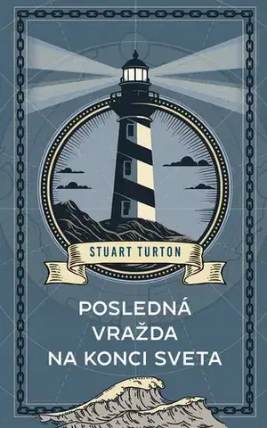 Detektívky, trilery, horory Posledná vražda na konci sveta - Stuart Turton