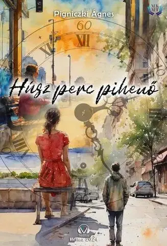 Pre deti a mládež - ostatné Húsz perc pihenő - Pigniczki Ágnes