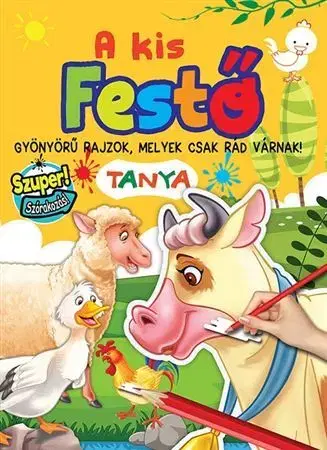 Nalepovačky, vystrihovačky, skladačky A kis festő - Tanya