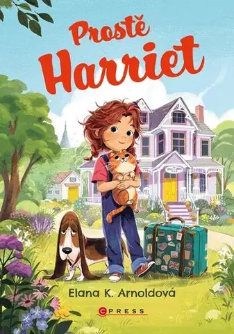 Pre deti a mládež - ostatné Prostě Harriet - Elana K. Arnoldová