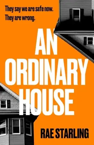 Detektívky, trilery, horory An Ordinary House - Rae Starling
