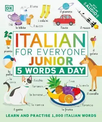 Gramatika a slovná zásoba Italian for Everyone Junior: 5 Words a Day - Kindersley Dorling