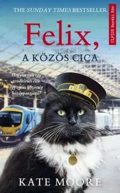 Beletria - ostatné Felix, a közös cica - Kate Mooreová