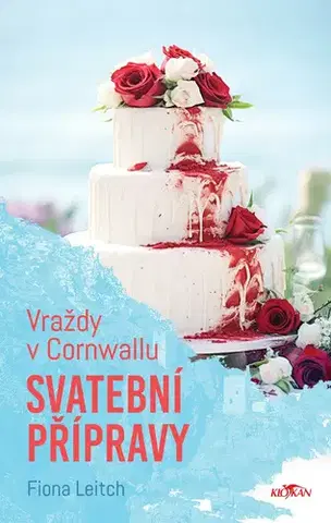 Detektívky, trilery, horory Vraždy v Cornwallu Svatební přípravy - Fiona Leitch