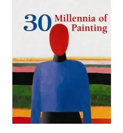 Dejiny, teória umenia 30 Millennia of Painting