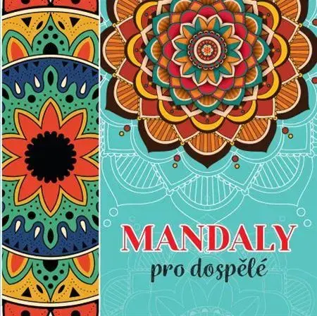 Maľovanky pre dospelých Mandaly pro dospělé