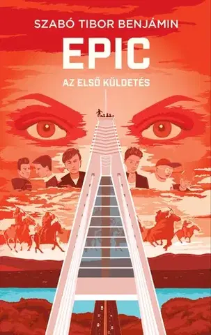 Dobrodružstvo, napätie, western Az első küldetés - Szabó Tibor Benjamin