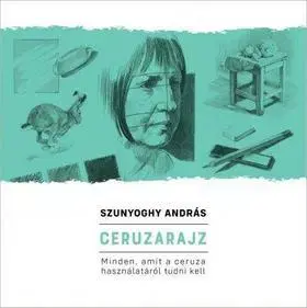 Maliarstvo, grafika Ceruzarajz - András Szunyoghy
