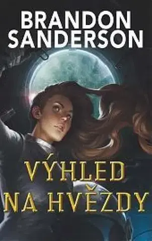 Sci-fi a fantasy Výhled na hvězdy - Brandon Sanderson