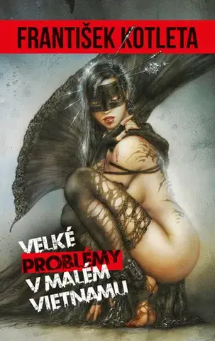 Sci-fi a fantasy Velké problémy v malém Vietnamu, 2. vydání - František Kotleta