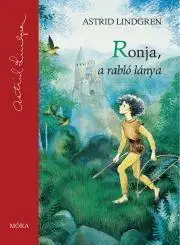 Dobrodružstvo, napätie, western Ronja, a rabló lánya - Astrid Lindgren