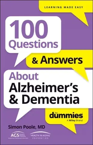 Zdravie, životný štýl - ostatné 100 Questions & Answers About Alzheimer's & Dementia For Dummies - Simon Poole
